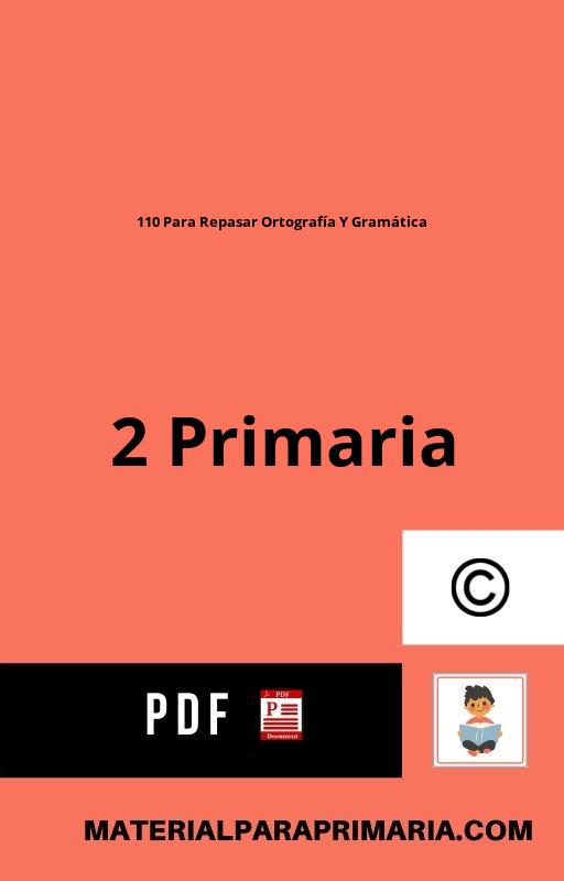 110 Ejercicios Para Repasar Ortografía Y Gramática 2 Primaria PDF
